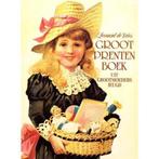 Groot Prentenboek uit grootmoeders jeugd 9789022953822 Vries, Boeken, Verzenden, Zo goed als nieuw, Vries