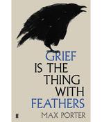 Grief Is The Thing With Feathers 9780571323760, Boeken, Gelezen, Max Porter, Porter, Verzenden
