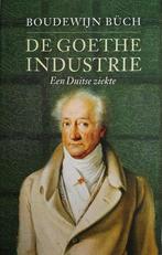 De Goethe-industrie 9789029503532 B. Buch, Verzenden, B. Buch