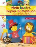 Mein Buntes Papier-Bastelbuch 9783419534779, Livres, Livres Autre, Verzenden, Maria-Regina Altmeyer