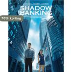 Het raderwerk / Shadow Banking / 2 9789491684999, Boeken, Stripverhalen, Verzenden, Zo goed als nieuw, Eric Corbeyran