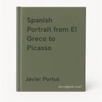 Spanish Portrait from El Greco to Picasso 9781857593747, Boeken, Verzenden, Zo goed als nieuw, Javier Portus