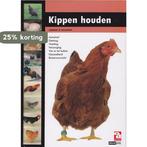 Kippen houden / Over Dieren 9789058216151, Boeken, Verzenden, Zo goed als nieuw