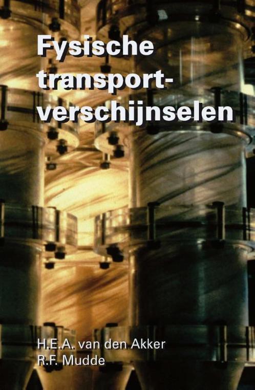 Fysische transportverschijnselen 9789065623126, Livres, Science, Envoi