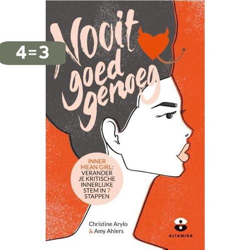 Nooit goed genoeg 9789401302296 Christine Arylo, Boeken, Psychologie, Gelezen, Verzenden