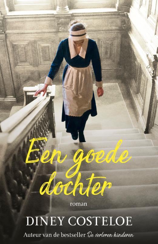 Een goede dochter 9789026163920 Diney Costeloe, Boeken, Romans, Gelezen, Verzenden