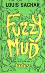 Fuzzy Mud 9781408864746, Gelezen, Louis Sachar, Louis Sachar, Verzenden