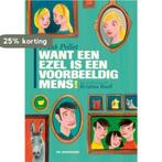 Want een ezel is een voorbeeldig mens! 9789058389091, Boeken, Verzenden, Gelezen, Frank Pollet