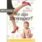 Wij zijn zwanger! 9789059770607 Els Ruiters, Verzenden, Zo goed als nieuw, Els Ruiters