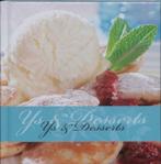 Dessert & ijs 9789059647565, Boeken, Verzenden, Zo goed als nieuw