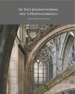Sint-Janskathedraal van s-Hertogenbosch 9789087300302, Boeken, Verzenden, Zo goed als nieuw, Harry Boekwijt
