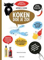 Koken doe je zo! 9789461432247 Arthur le Caisne, Verzenden, Gelezen, Arthur le Caisne