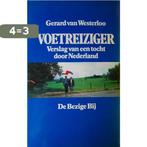 Voetreiziger 9789023424666 Gerard van Westerloo, Verzenden, Gelezen, Gerard van Westerloo
