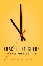 Kracht ten goede 9789043538800 Sander Griffioen, Verzenden, Zo goed als nieuw, Sander Griffioen