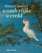 Roelant Saverys - Wonderlijke wereld 9789462625211, Verzenden, Zo goed als nieuw, Ariane van Suchtelen