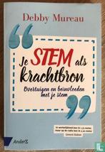 Mureau, Debby - Je stem als krachtbron - 2016, Boeken, Economie, Management en Marketing, Verzenden, Zo goed als nieuw, Overige onderwerpen