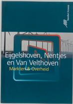 Markten & Overheid 9789020732856, Boeken, P.J. Eijgelshoven, Gelezen, Verzenden