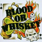 cd - Blood Or Whiskey - Blood Or Whiskey