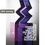 De wondere wereld van Hans van Bentem & optisch glas uit, Boeken, Verzenden, Gelezen, Titus M. Eliëns