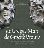 De groene man en de groene vrouw 9789077408865 Ko Lankester, Boeken, Verzenden, Zo goed als nieuw, Ko Lankester