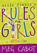 Allie FinkleS Rules For Girls: Glitter Girls 9780330453790, Meg Cabot, Verzenden