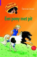 Manege de Zonnehoeve - Een pony met pit 9789020662863, Boeken, Kinderboeken | Jeugd | onder 10 jaar, Gelezen, Gertrud Jetten, Verzenden