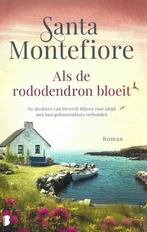 Santa Montefiore - Als de rododendron bloeit 9789022594230, Boeken, Verzenden, Zo goed als nieuw, Santa Montefiore