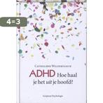 ADHD / Scriptum psychologie 9789055946822, Verzenden, Gelezen, Cathelijne Wildervanck