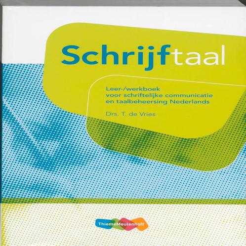 Schrijftaal leer-/werkboek 9789006814149 T. de Vries, Boeken, Schoolboeken, Gelezen, Verzenden