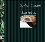 Guy van Cauteren - Restaurant t Laurierblad 9789053496725, Boeken, Gelezen, Guy Van Cauteren, Stefaan Van Laere, Verzenden