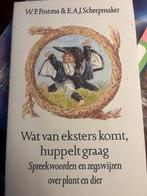 Wat van eksters komt huppelt graag 9789029537957 Postma, Verzenden, Gelezen, Postma