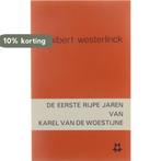 De eerste rijpe jaren van Karel van de Woestijne Westerlinck, Boeken, Verzenden, Gelezen, Westerlinck