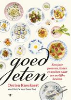 Goed eten 9789085423386 Dorien Knockaert, Boeken, Verzenden, Zo goed als nieuw, Dorien Knockaert