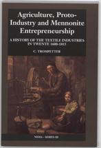 Agriculture, proto-industry and mennonite entrepreneurship, Livres, Livres Autre, C. Trompetter, Verzenden