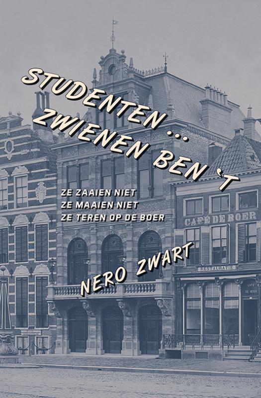 Studenten ... zwienen ben t 9789463650250 Nero Zwart, Boeken, Hobby en Vrije tijd, Zo goed als nieuw, Verzenden