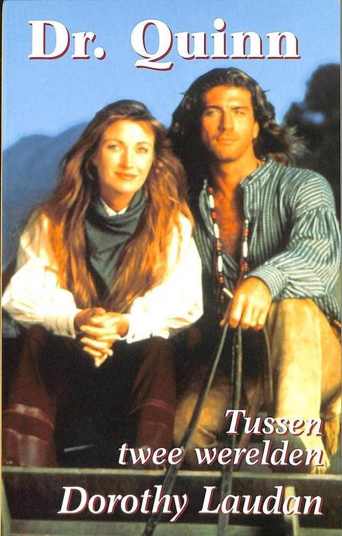 Dr. Quinn 3 - Tussen twee werelden 9789029714532 LAUDAN, Boeken, Historische romans, Gelezen, Verzenden