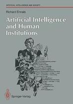 Artificial Intelligence and Human Institutions. Ennals,, Richard Ennals, Zo goed als nieuw, Verzenden
