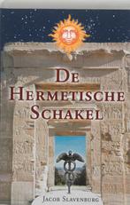 De hermetische schakel 9789020283204 Jacob Slavenburg, Boeken, Verzenden, Gelezen, Jacob Slavenburg