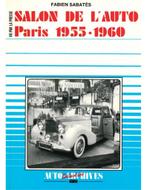 SALON DE L'AUTO PARIS 1955-1960 - FABIEN SABATÈS - BOEK, Boeken, Nieuw, Ophalen of Verzenden