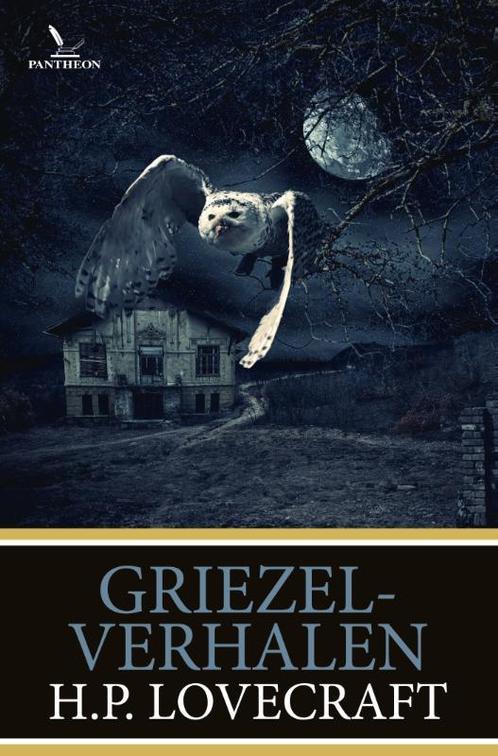 Griezelverhalen 9789049901332 H.P. Lovecraft, Boeken, Sprookjes en Fabels, Zo goed als nieuw, Verzenden