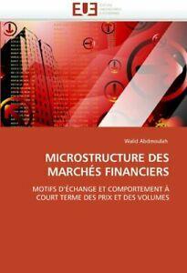 Microstructure des marches financiers. ABDMOULAH-W   New.=., Boeken, Overige Boeken, Zo goed als nieuw, Verzenden