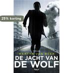 De jacht van de Wolf / Xander Duister / 1 9789021473475, Boeken, Verzenden, Zo goed als nieuw, Martyn van Beek