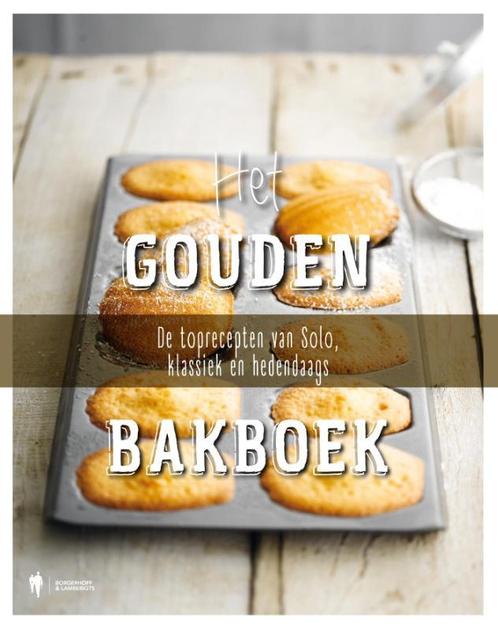 Het gouden bakboek 9789089315397, Livres, Livres de cuisine, Envoi