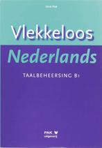 Vlekkeloos Nederlands Taalbeheersing CEF B1 9789077018590, Livres, Livres scolaires, D. Pak, Verzenden