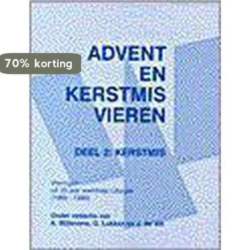 Advent en Kerstmis vieren - deel 2: Kerstmis 9789030407621, Boeken, Godsdienst en Theologie, Gelezen, Verzenden