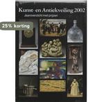 Kunst- En Antiekveiling 2002 N-E / 27 9789055942466, Verzenden