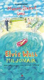 Elvis Watt, miljonair / Elvis Watt / 1 9789047617822, Boeken, Verzenden, Gelezen, Manon Sikkel