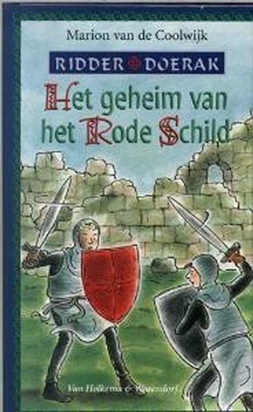 Ridder Doerak Het Geheim Van Het Rode Schild 9789026996535, Livres, Livres pour enfants | Jeunesse | 10 à 12 ans, Envoi