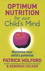 Optimum Nutrition For Your Childs Mind 9780749926854, Boeken, Verzenden, Gelezen, Deborah Colson
