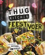 Thug kitchen feestvoer 9789402601312 Thug Kitchen, Boeken, Verzenden, Zo goed als nieuw, Thug Kitchen